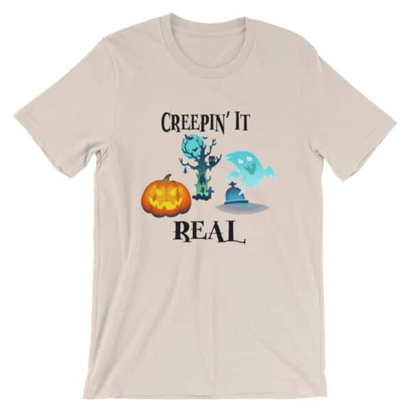 Creepin' It Real | Funny Halloween Tee | Unisex T-Shirt
