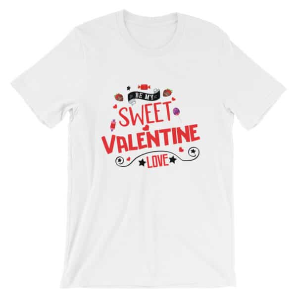 Be My Sweet Valentine T-Shirt